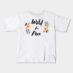 wild and free Kids T-Shirt